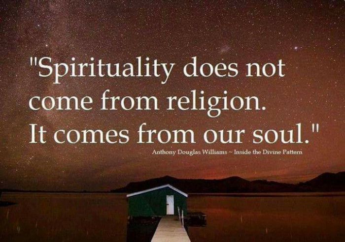 Spirituality Does Not Come From Religion.