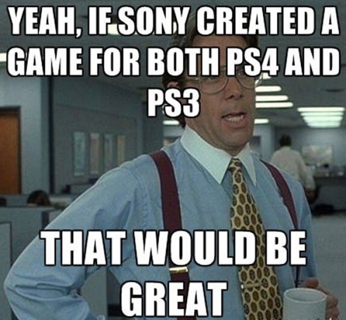It would be cool so if your PS4 breaks you can still play in PS3 without buying he game again