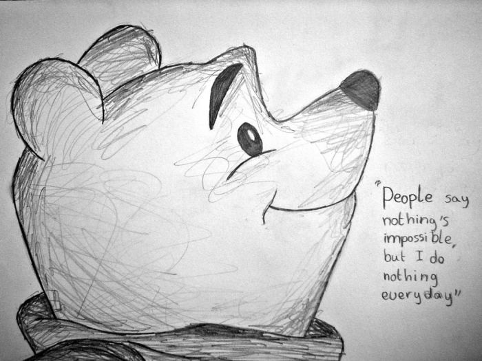 Winnie Pooh - People say nothing's impossible...