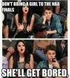 Don't bring a girl to the NBA finals, She'll get bored - Justin Bieber