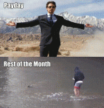 Payday vs Rest of the Month Gif