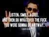 Robert Downey Jr. - Listen, smile, agree, and then do whatever...